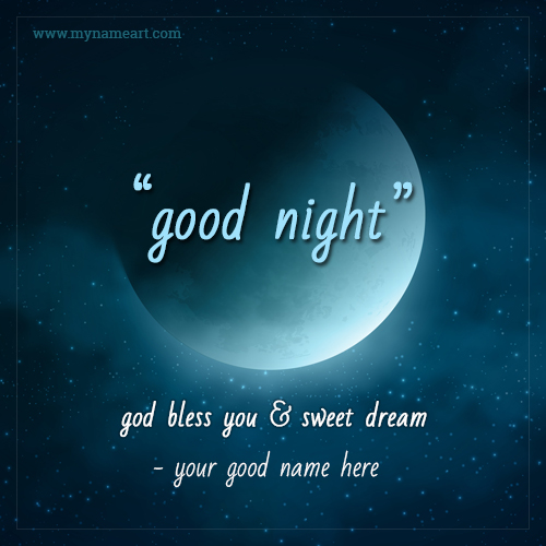 Good Night Text With Moon Photo Name Edit | wishes greeting card
