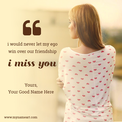 Write Name On Girl Image With Miss U Quotes For Best Friend