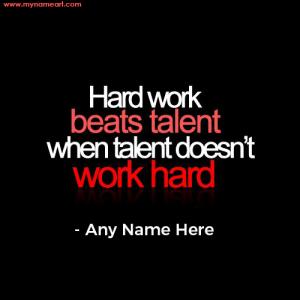 Write Name On Hard Work Inspirational Quotes Pictures